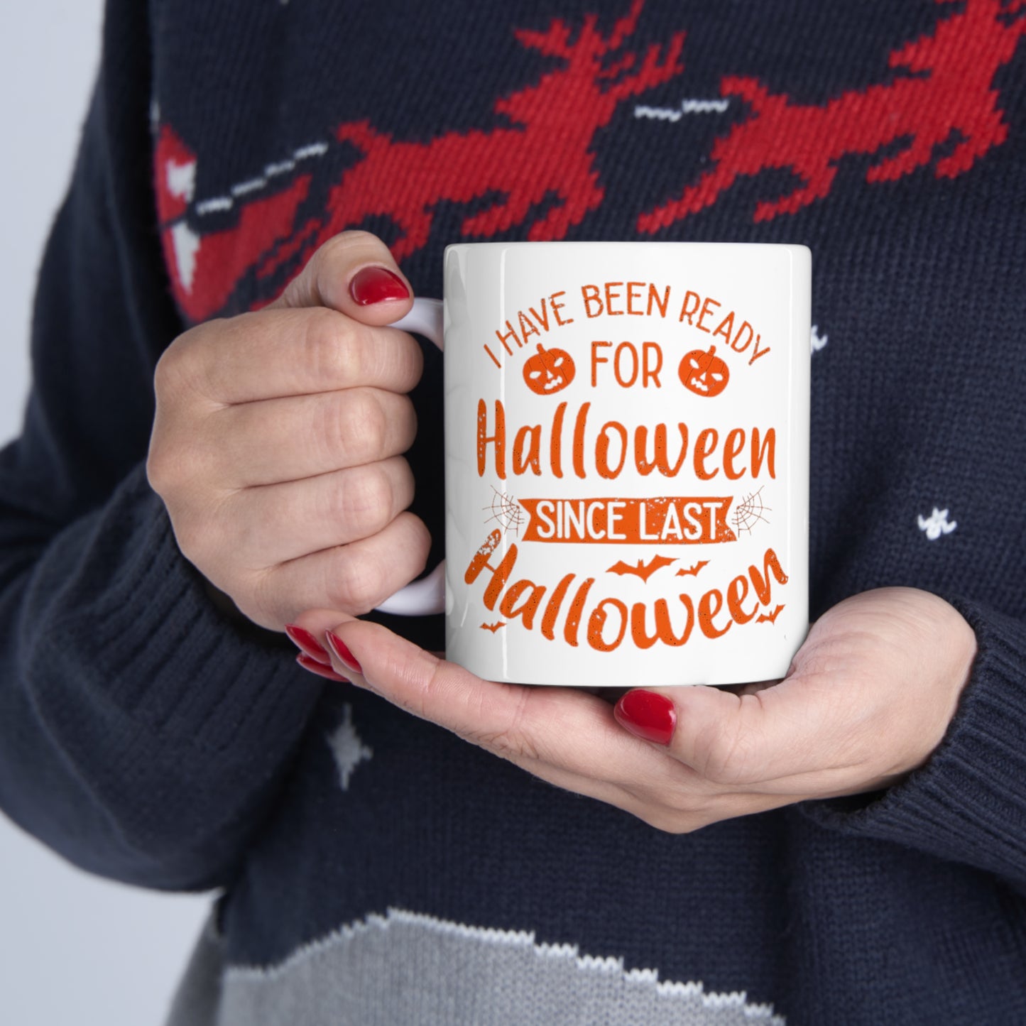 Mug en céramique 11oz - Halloween - J'étais prêt pour Halloween
