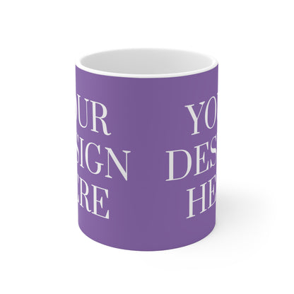 Ceramic Mug 11 oz - Custom - Your desing here - 05