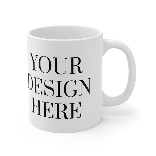 Mug en céramique 11 oz - Personnalisé - Votre design ici - 01