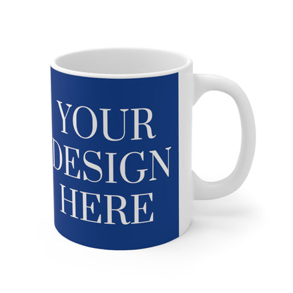 Mug en céramique 11 oz - Personnalisé - Votre design ici - 04