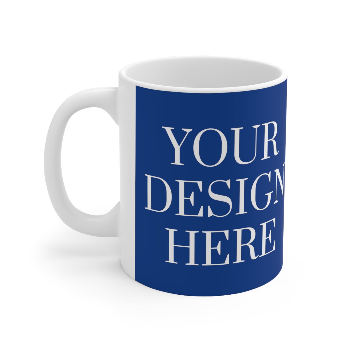 Ceramic Mug 11 oz - Custom - Your desing here - 04